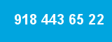 918 443 65 22